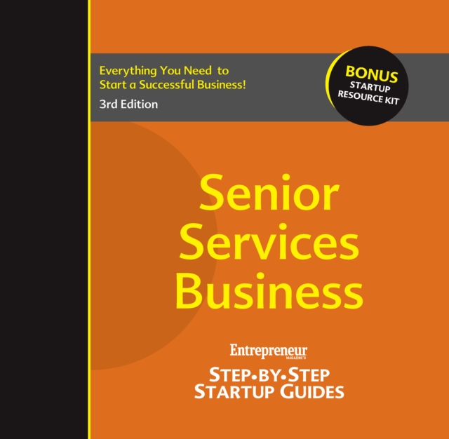 Senior Services Business : Step-by-Step Startup Guide, EPUB eBook