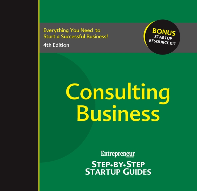 Consulting Business : Step-by-Step Startup Guide, EPUB eBook