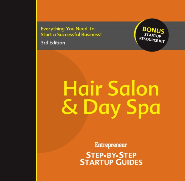 Hair Salon and Day Spa : Step-by-Step Startup Guide, EPUB eBook