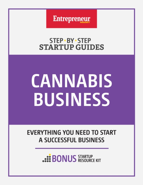 Cannabis Business: Step-by-Step Startup Guide, EPUB eBook