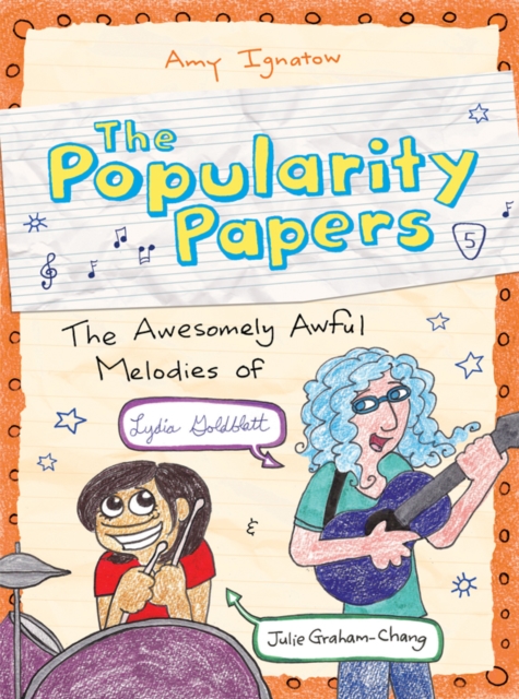 The Awesomely Awful Melodies of Lydia Goldblatt and Julie Graham-Chang (The Popularity Papers #5), EPUB eBook