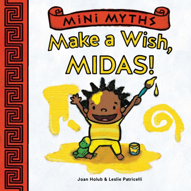 Make a Wish, Midas! (Mini Myths), EPUB eBook