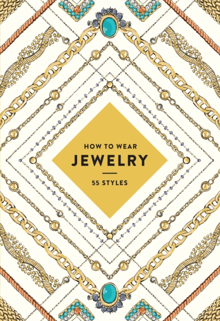 How to Wear Jewelry : 55 Styles, EPUB eBook