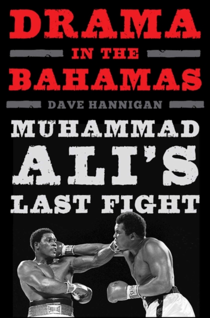 Drama in the Bahamas : Muhammad Ali's Last Fight, EPUB eBook