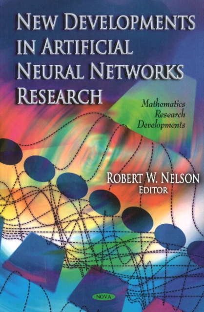 New Developments In Artificial Neural Networks Research, Hardback Book