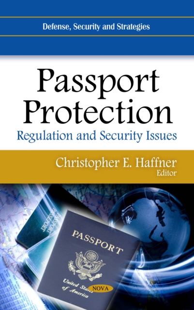 Passport Protection : Regulation and Security Issues, PDF eBook