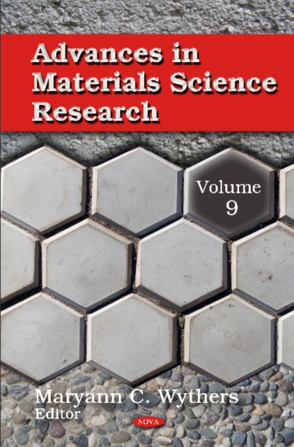 Advances in Materials Science Research : Volume 9, Hardback Book