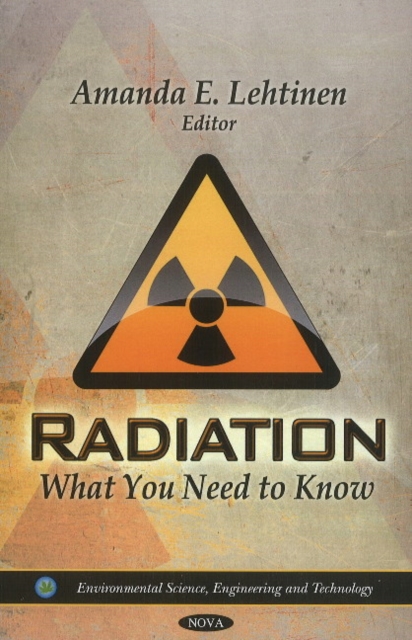 Radiation : What You Need to Know, Hardback Book
