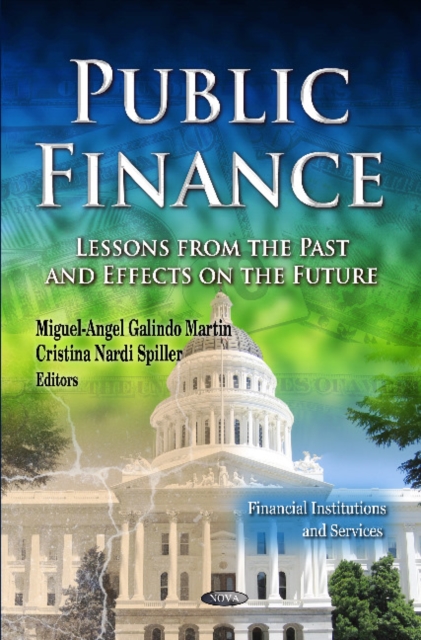 Public Finance : Lessons from the Past & Effects on the Future, Hardback Book