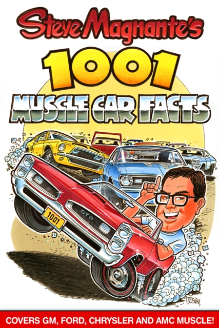 Steve Magnante's 1001 Muscle Car Facts, EPUB eBook