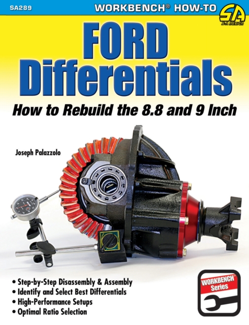 Ford Differentials : How to Rebuild the 8.8 and 9 Inch, EPUB eBook