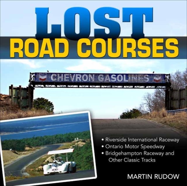 Lost Road Courses, Hardback Book