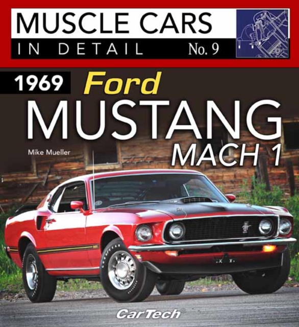 1969 Ford Mustang Mach 1 Muscle Cars In Detail No. 9, Paperback / softback Book