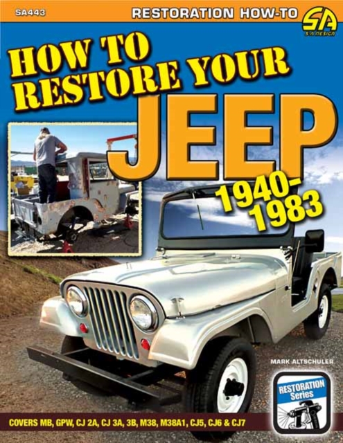 How to Restore Your Jeep 1941-1986, Paperback / softback Book