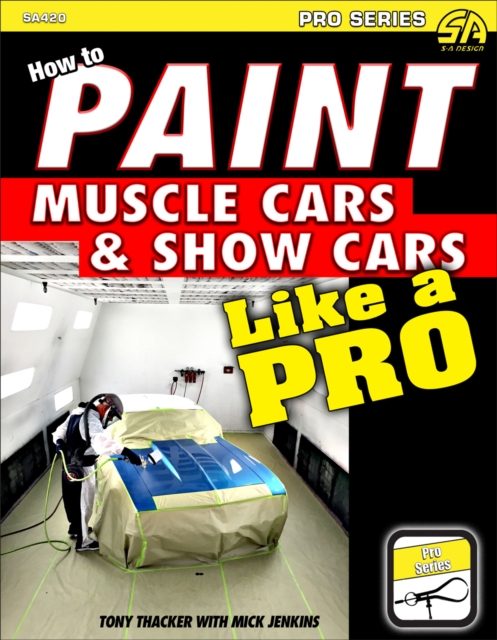 How to Paint Muscle Cars & Show Cars Like a Pro, EPUB eBook