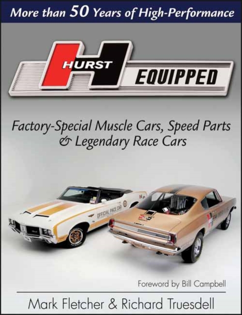 Hurst Equipped : More than 50 Years of High Performance, Paperback / softback Book