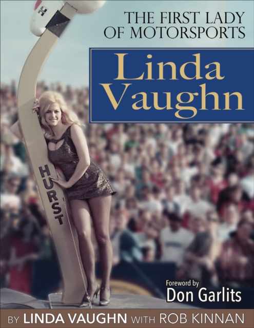 Linda Vaughn: The First Lady of Motorsports, EPUB eBook