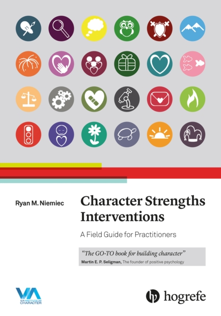 Character Strengths Interventions : A Field Guide for Practitioners, EPUB eBook