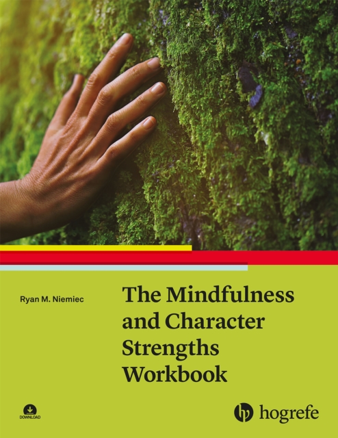The Mindfulness and Character Strengths Workbook, EPUB eBook