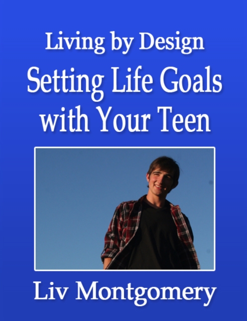 Setting Life Goals with Your Teen, EPUB eBook