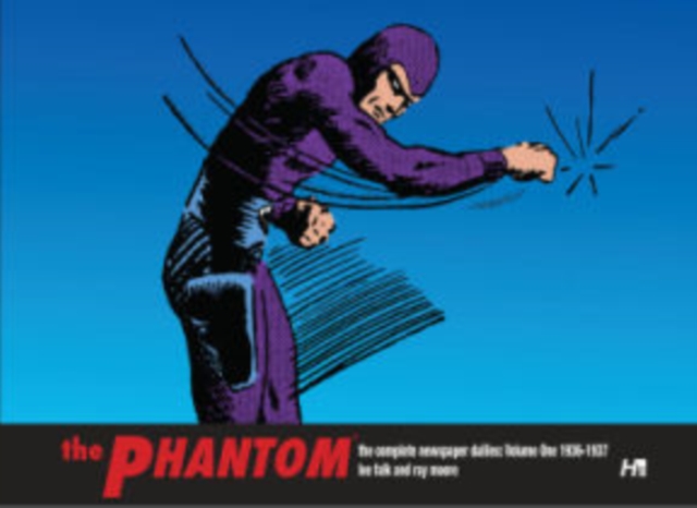 The Phantom: The Complete Newspaper Dailies Volume 1 2nd Ed (1936-1937), Hardback Book