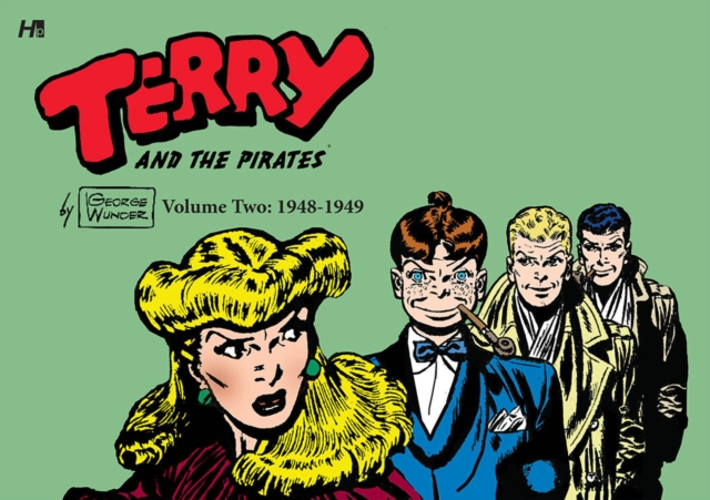 Terry and the Pirates: The George Wunder Years Volume 2 (1948-49), Hardback Book