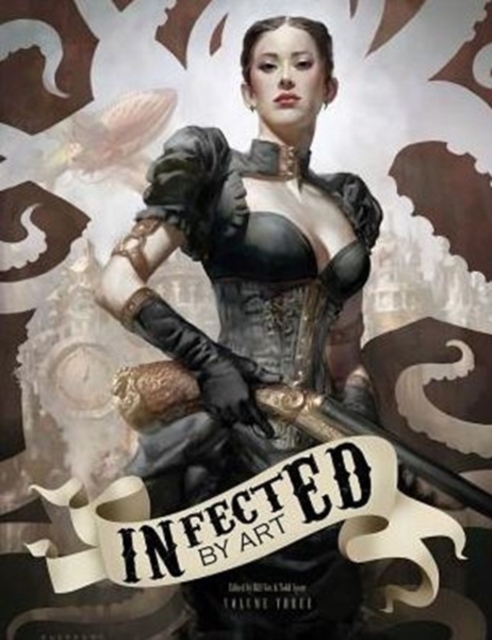 Infected by Art Volume 3, Hardback Book