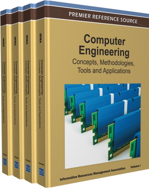 Computer Engineering : Concepts, Methodologies, Tools and Applications, Hardback Book