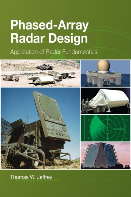 Phased-Array Radar Design : Application of radar fundamentals, PDF eBook