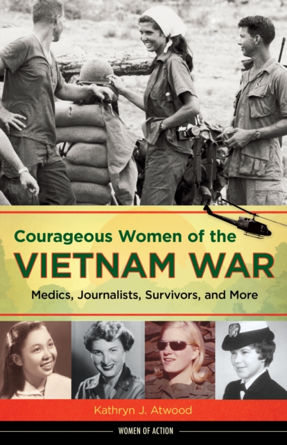 Courageous Women of the Vietnam War, EPUB eBook