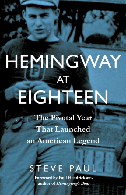 Hemingway at Eighteen, EPUB eBook