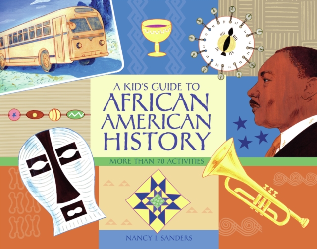 A Kid's Guide to African American History, EPUB eBook