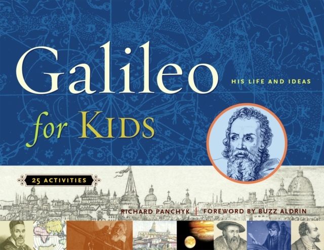 Galileo for Kids : His Life and Ideas, 25 Activities, EPUB eBook