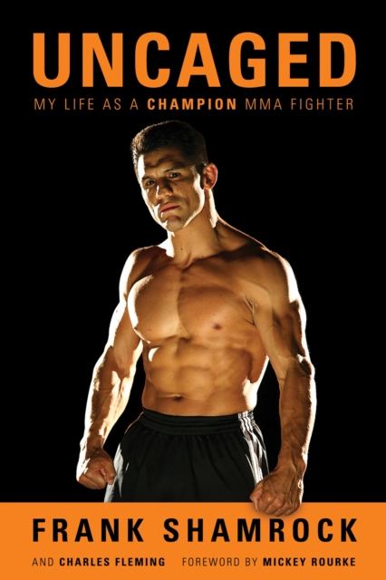 Uncaged : My Life as a Champion MMA Fighter, PDF eBook