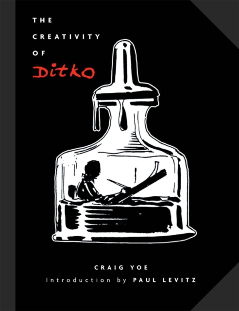 The Creativity of Ditko, Hardback Book
