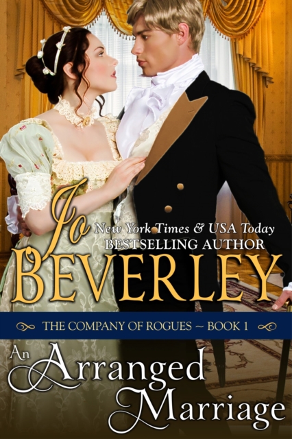 An Arranged Marriage (The Company of Rogues Series, Book 1) : Regency Romance, EPUB eBook