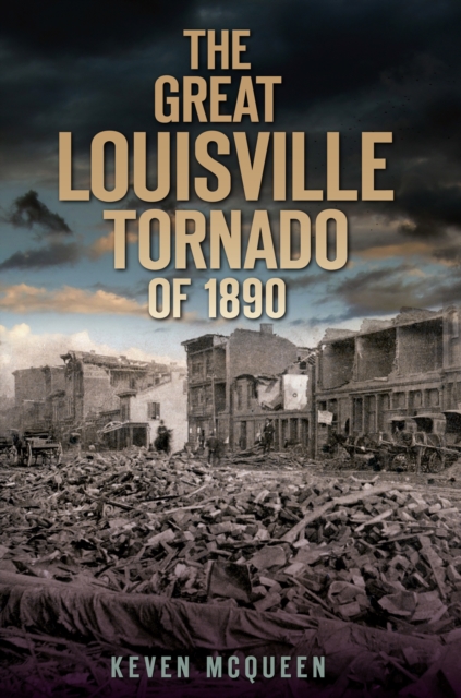 The Great Louisville Tornado of 1890, EPUB eBook