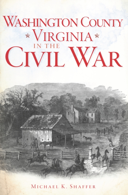 Washington County, Virginia, in the Civil War, EPUB eBook