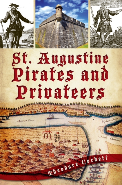 St. Augustine Pirates and Privateers, EPUB eBook