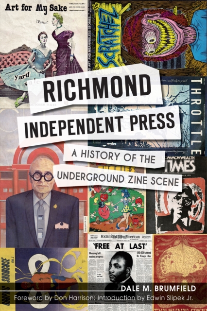 Richmond Independent Press : A History of the Underground Zine Scene, EPUB eBook