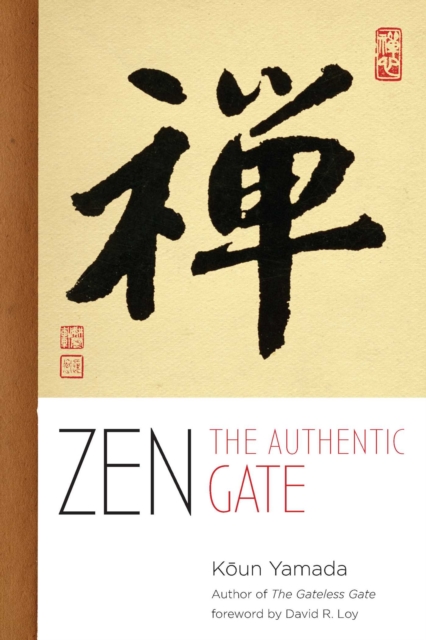 Zen : The Authentic Gate, EPUB eBook