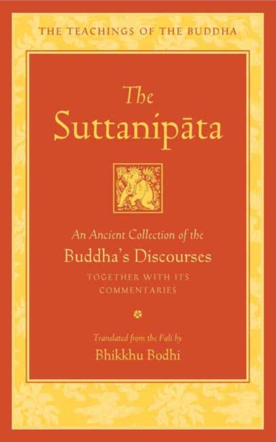 The Suttanipata : An Ancient Collection of Buddha's Discourses, Hardback Book