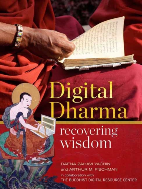 Digital Dharma : Recovering Wisdom, Hardback Book