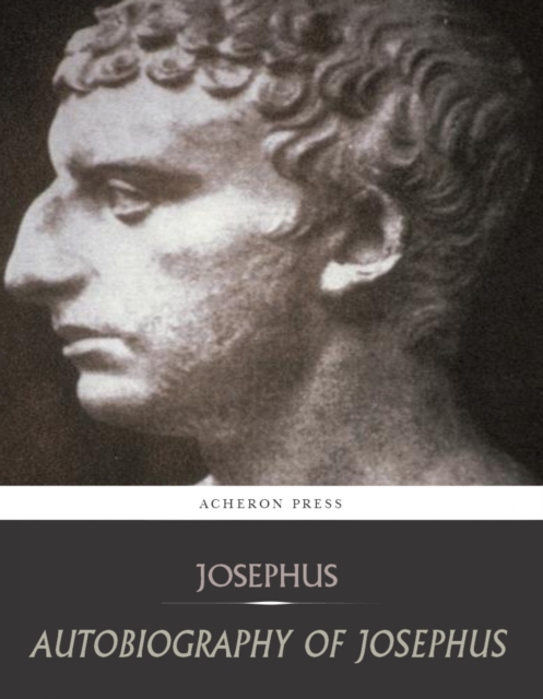 Autobiography of Josephus, EPUB eBook