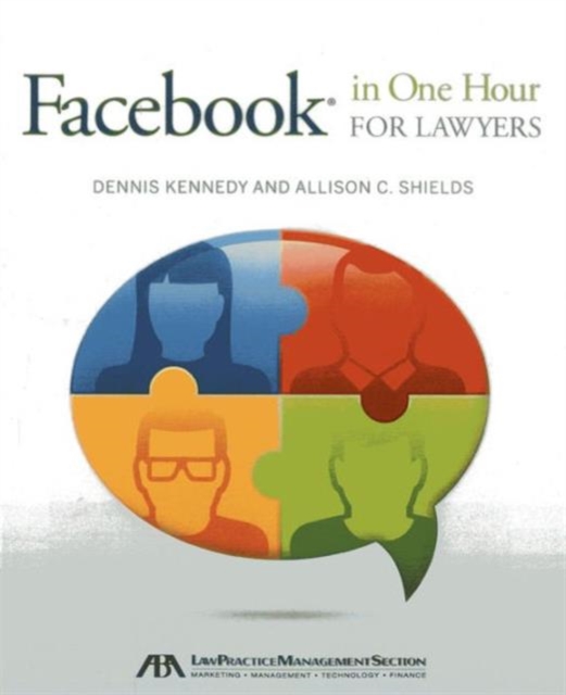 Facebook(r) in One Hour for Lawyers, Paperback / softback Book