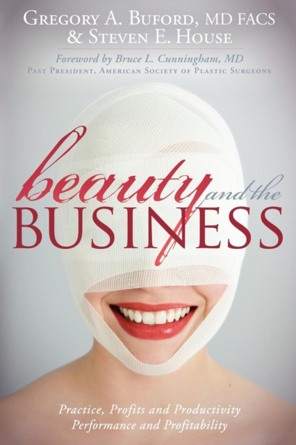 Beauty and the Business : Practice, Profits and Productivity, Performance and Profitability, EPUB eBook