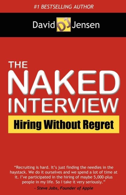 The Naked Interview : Hiring Without Regret, EPUB eBook