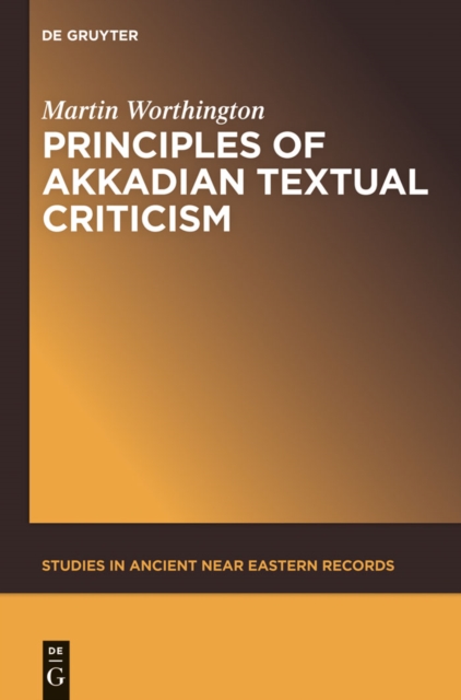 Principles of Akkadian Textual Criticism, PDF eBook