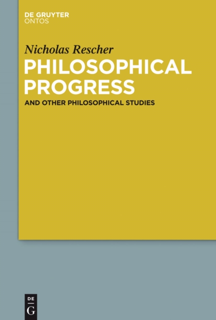 Philosophical Progress : And Other Philosophical Studies, PDF eBook