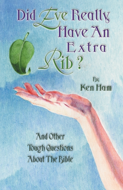 Did Eve Really Have an Extra Rib? : And Other Tough Questions About the Bible, EPUB eBook